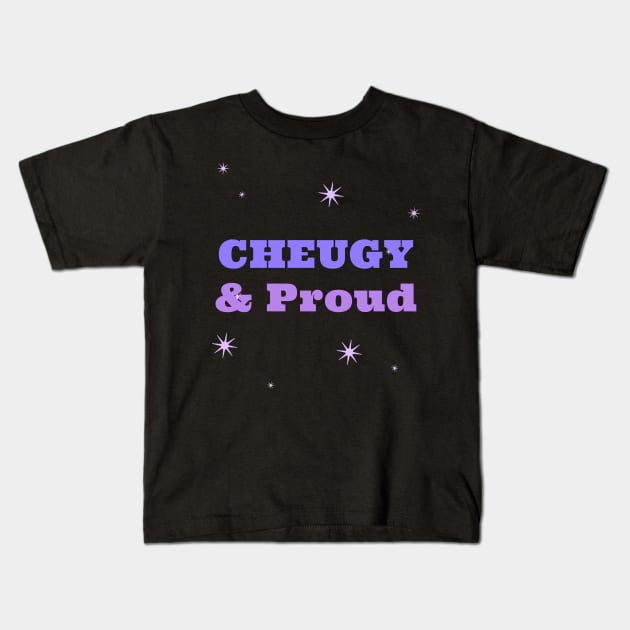 cheugy, cheugy meaning, cheugy shirt, Proud Kids T-Shirt by Shadowbyte91